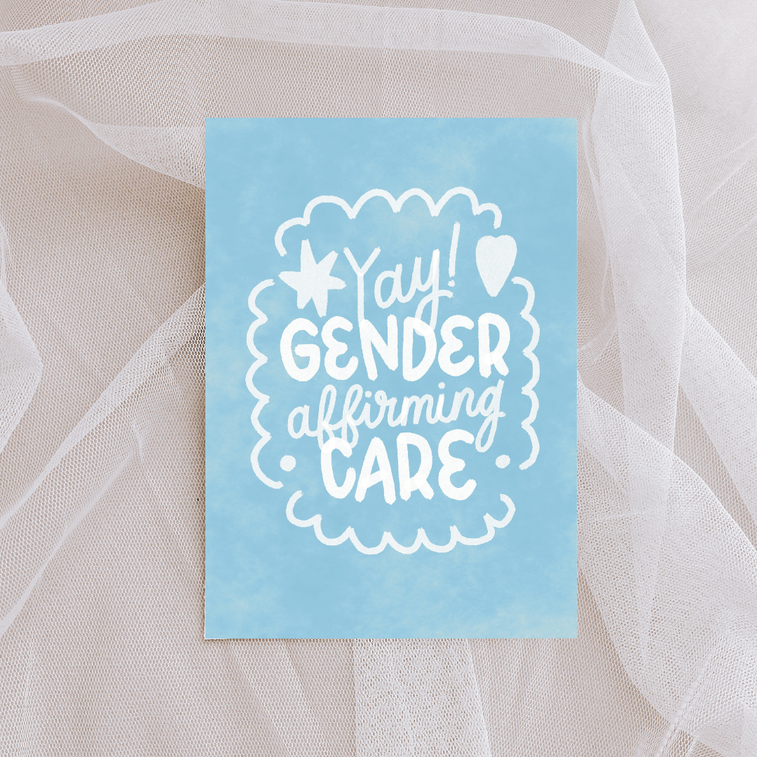 Yay! Gender Affirming Care Card