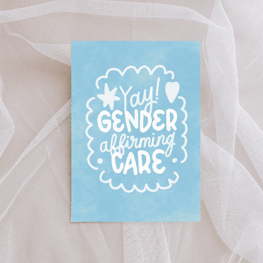 Yay! Gender Affirming Care Card