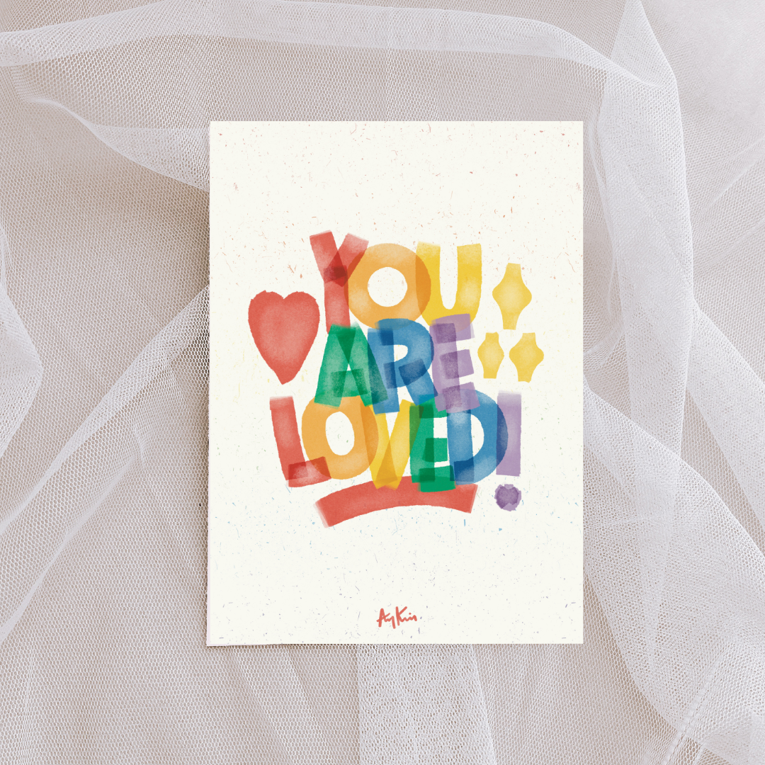 Rainbow You are Loved! Card