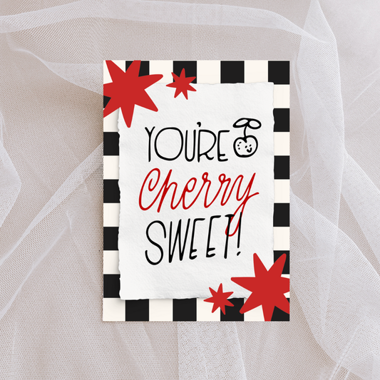 You're Cherry Sweet! Card