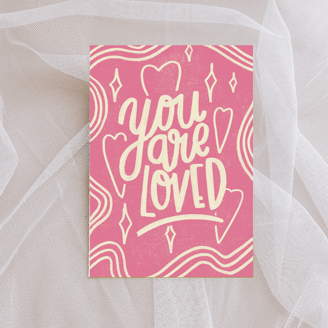 You are Loved Card Pink